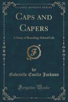 Caps and Capers