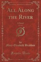 All Along the River, Vol. 2 of 3