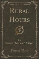 Rural Hours (Classic Reprint)