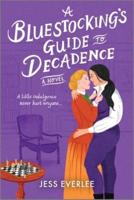 A Bluestocking's Guide to Decadence