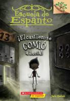 Escuela De Espanto #2: ¡El Casillero Se Comió a Lucía! (The Locker Ate Lucy!)