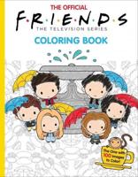 The Official Friends Coloring Book: The One With 1 00 Images to Color