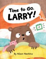 Time to Go, Larry