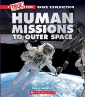 Human Missions to Outer Space