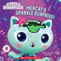 Mercat's Sparkle Surprise!: A Touch-And-Feel Storybook (Gabby's Dollhouse)