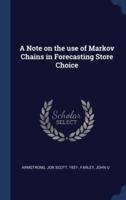 A Note on the Use of Markov Chains in Forecasting Store Choice