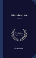 Letters to My Son; Volume 2