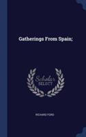 Gatherings from Spain;