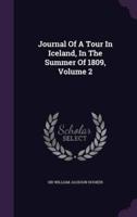 Journal Of A Tour In Iceland, In The Summer Of 1809, Volume 2