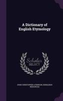 A Dictionary of English Etymology