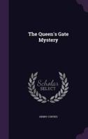 The Queen's Gate Mystery
