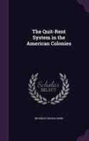 The Quit-Rent System in the American Colonies