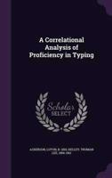 A Correlational Analysis of Proficiency in Typing
