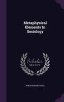 Metaphysical Elements In Sociology
