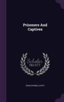 Prisoners And Captives