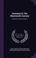 Germany In The Nineteenth Century