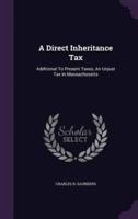 A Direct Inheritance Tax