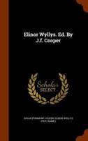 Elinor Wyllys. Ed. By J.f. Cooper
