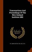 Transsactions And Proceedings Of The New Zealand Institute 1881