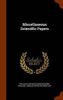 Miscellaneous Scientific Papers