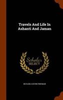 Travels And Life In Ashanti And Jaman