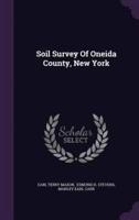 Soil Survey Of Oneida County, New York
