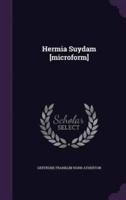 Hermia Suydam [Microform]