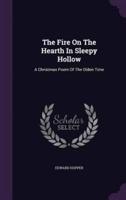 The Fire On The Hearth In Sleepy Hollow