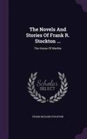 The Novels And Stories Of Frank R. Stockton ...