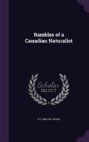 Rambles of a Canadian Naturalist