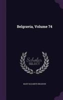 Belgravia, Volume 74