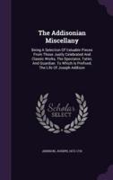 The Addisonian Miscellany