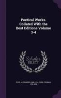 Poetical Works. Collated With the Best Editions Volume 3-4