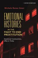 Emotional Histories in the Fight to End Prostitution