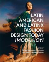 Latin American and Latinx Fashion Design Today - Ãmoda Hoy!