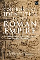 Confronting Identities in the Roman Empire