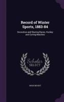 Record of Winter Sports, 1883-84