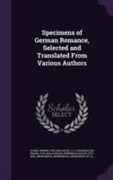 Specimens of German Romance, Selected and Translated From Various Authors