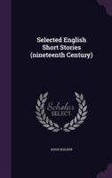 Selected English Short Stories (Nineteenth Century)