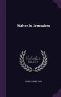 Walter In Jerusalem