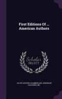 First Editions Of ... American Authors