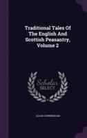 Traditional Tales Of The English And Scottish Peasantry, Volume 2