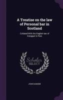 A Treatise on the Law of Personal Bar in Scotland