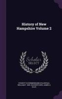 History of New Hampshire Volume 2