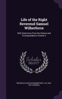 Life of the Right Reverend Samuel Wilberforce