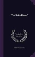 "The United Seas,"