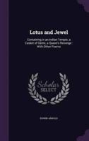 Lotus and Jewel