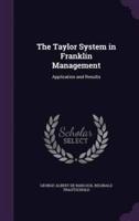 The Taylor System in Franklin Management
