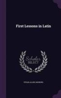 First Lessons in Latin