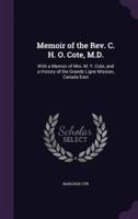 Memoir of the Rev. C. H. O. Cote, M.D.